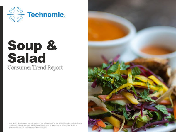 2018 Soup & Salad Consumer Trend Report
