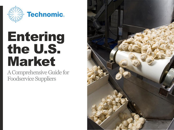 Entering the U.S. Market: A Comprehensive Guide for Foodservice Suppliers